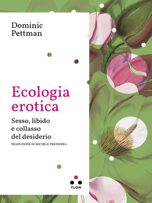 cover image of Ecologia erotica